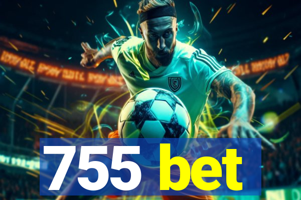 755 bet